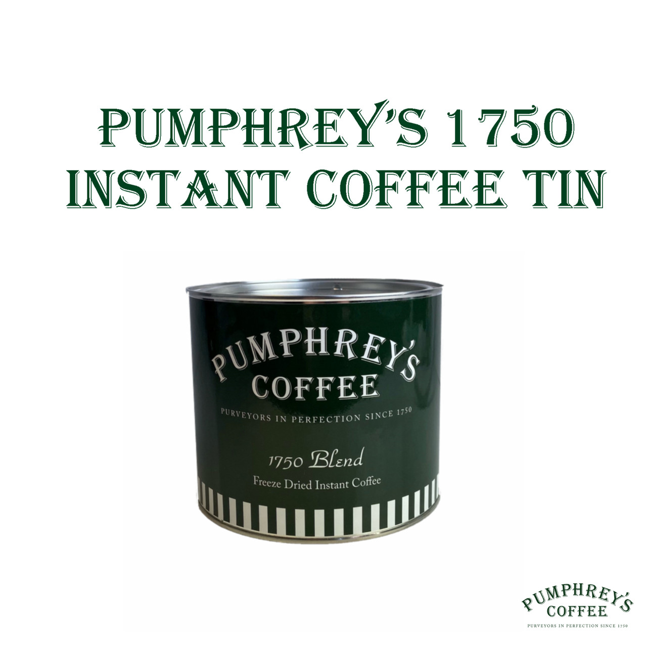 Pumphreys Freeze Dried 1750 Blend Instant Tin