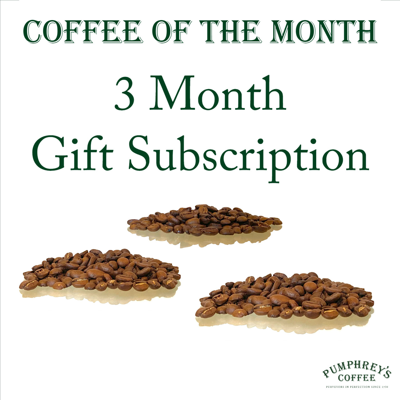 Coffee of the Month - 3 Month Gift Subscription