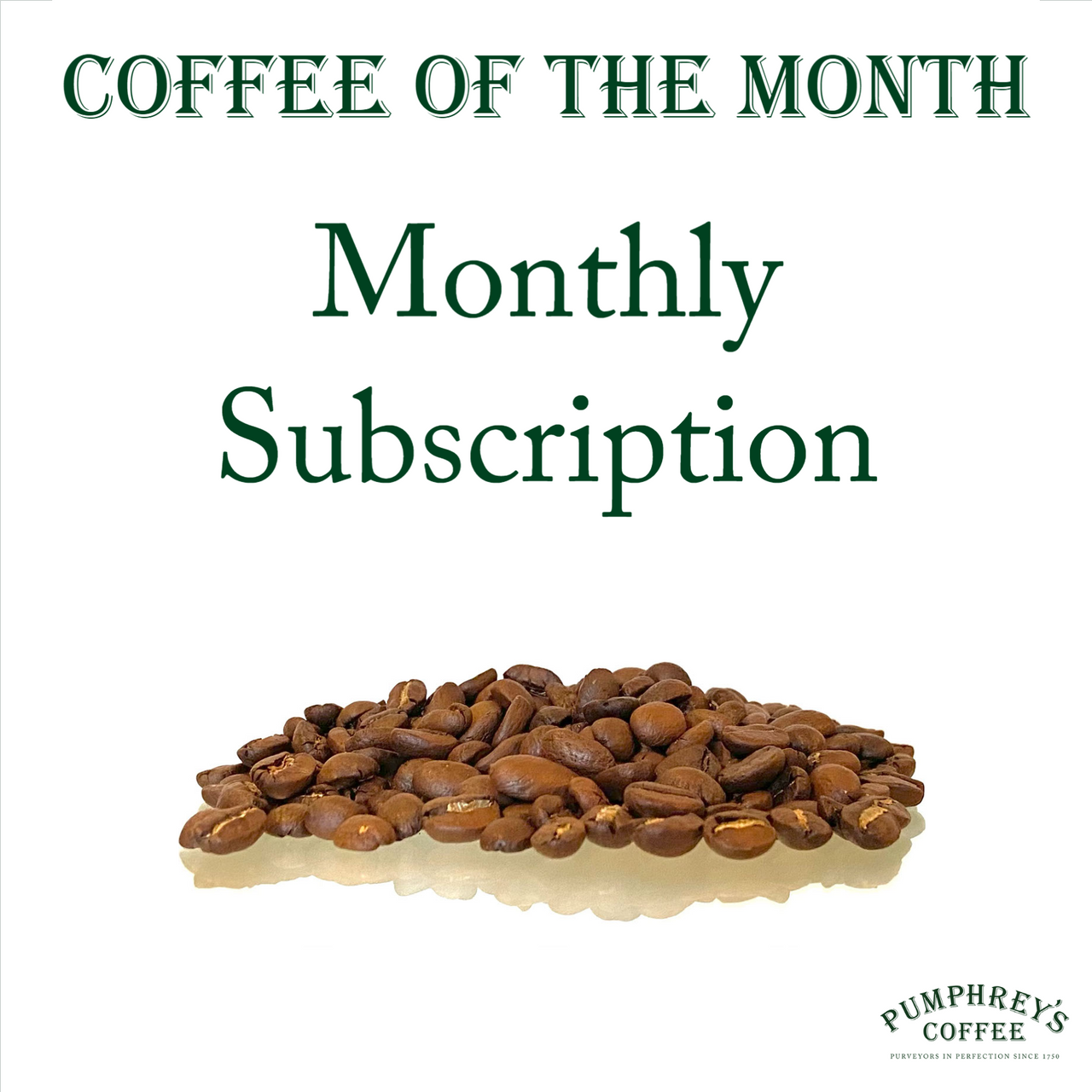 Coffee of the Month - Monthly Subscription